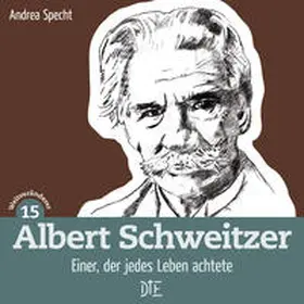 Specht |  Albert Schweitzer | Buch |  Sack Fachmedien