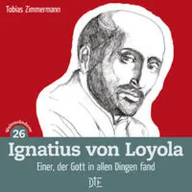 Zimmermann |  Ignatius von Loyola | Buch |  Sack Fachmedien