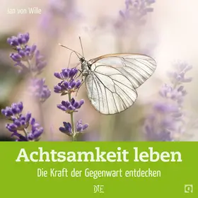 Wille |  Achtsamkeit leben | eBook | Sack Fachmedien
