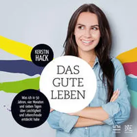 Hack | Das gute Leben | Buch | 978-3-86270-961-8 | www2.sack.de