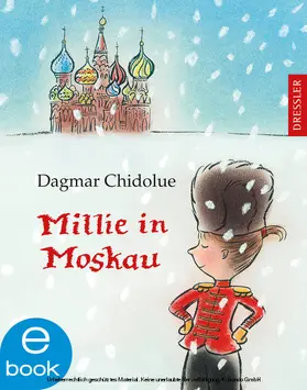 Chidolue |  Millie in Moskau | eBook | Sack Fachmedien