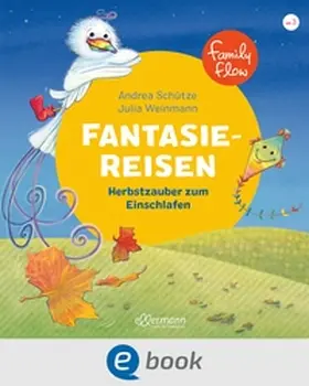 Schütze |  FamilyFlow. Fantasiereisen. Herbstzauber zum Einschlafen | eBook | Sack Fachmedien