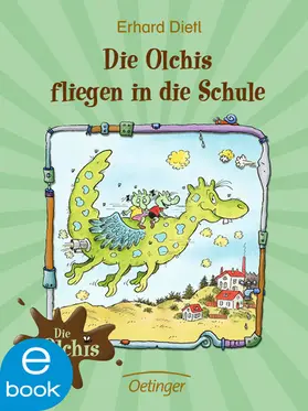 Dietl |  Die Olchis fliegen in die Schule | eBook | Sack Fachmedien