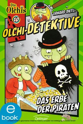 Dietl / Iland-Olschewski |  Olchi-Detektive 10. Das Erbe der Piraten | eBook | Sack Fachmedien