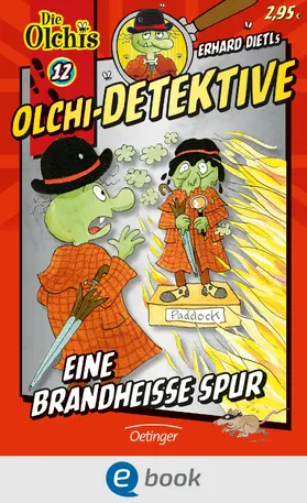 Dietl / Iland-Olschewski |  Olchi-Detektive 12. Eine brandheiße Spur | eBook | Sack Fachmedien