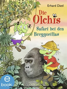Dietl |  Die Olchis. Safari bei den Berggorillas | eBook | Sack Fachmedien
