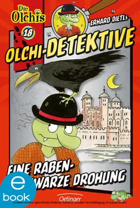 Dietl / Iland-Olschewski |  Olchi-Detektive 18. Eine rabenschwarze Drohung | eBook | Sack Fachmedien