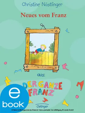 Nöstlinger |  Neues vom Franz | eBook | Sack Fachmedien