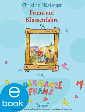 Nöstlinger |  Franz auf Klassenfahrt | eBook | Sack Fachmedien
