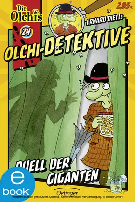 Dietl / Iland-Olschewski |  Olchi-Detektive 24. Duell der Giganten | eBook | Sack Fachmedien