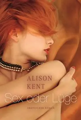 Kent |  Sex oder Lüge | eBook | Sack Fachmedien