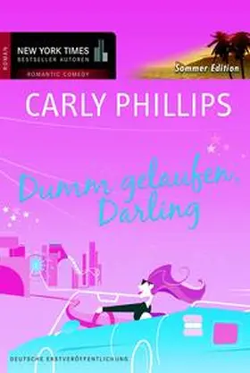 Phillips |  Dumm gelaufen, Darling | eBook | Sack Fachmedien