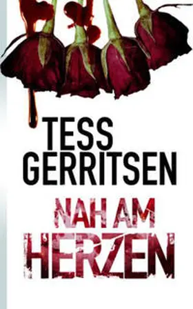 Gerritsen |  Nah am Herzen | Buch |  Sack Fachmedien