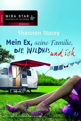 Stacey |  Mein Ex, seine Familie, die Wildnis und ich | eBook | Sack Fachmedien