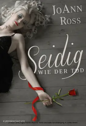 Ross |  Seidig wie der Tod | eBook | Sack Fachmedien