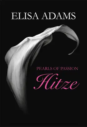 Adams |  Pearls of Passion: Hitze | eBook | Sack Fachmedien