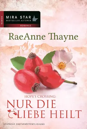 Thayne |  Nur die Liebe heilt | eBook | Sack Fachmedien