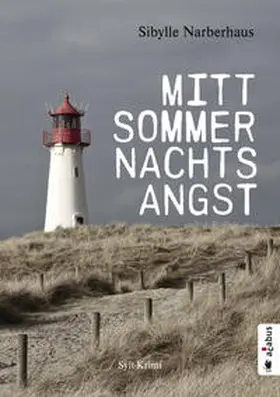 Narberhaus |  Mittsommernachtsangst. Sylt-Krimi | Buch |  Sack Fachmedien