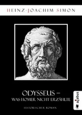 Simon |  Odysseus. Was Homer nicht erzählte | eBook | Sack Fachmedien