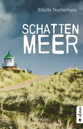 Narberhaus |  Schattenmeer. Sylt-Krimi | eBook | Sack Fachmedien