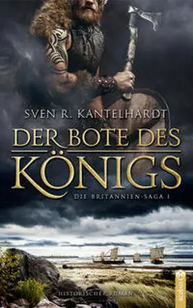 Kantelhardt |  Der Bote des Königs. | Buch |  Sack Fachmedien
