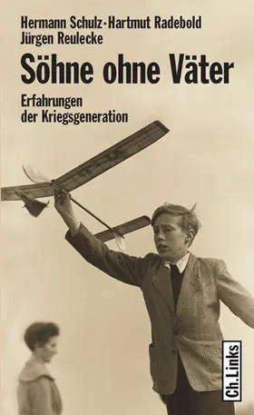 Radebold / Schulz / Reulecke |  Söhne ohne Väter | eBook | Sack Fachmedien