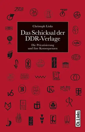 Links |  Das Schicksal der DDR-Verlage | eBook | Sack Fachmedien