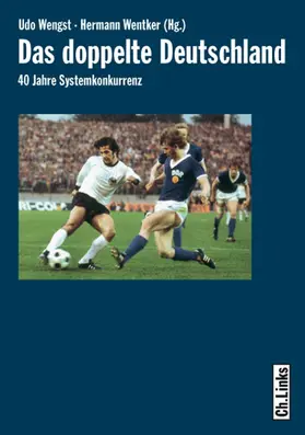 Wengst / Wentker |  Das doppelte Deutschland | eBook | Sack Fachmedien