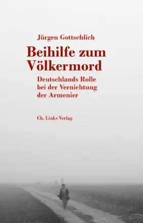 Gottschlich |  Beihilfe zum Völkermord | eBook | Sack Fachmedien