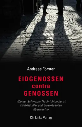 Förster |  Eidgenossen contra Genossen | eBook | Sack Fachmedien
