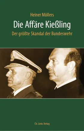 Möllers |  Die Affäre Kießling | eBook | Sack Fachmedien