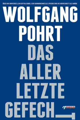 Pohrt |  Das allerletzte Gefecht | eBook | Sack Fachmedien