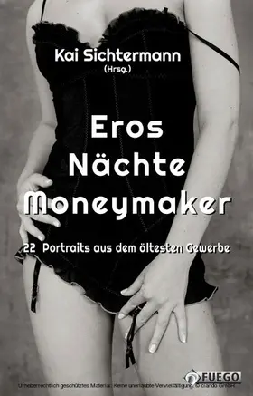Sichtermann |  Eros Nächte Moneymaker | eBook | Sack Fachmedien