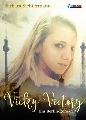 Sichtermann |  Vicky Victory | eBook | Sack Fachmedien