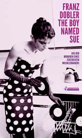 Dobler |  The Boy Named Sue | eBook | Sack Fachmedien