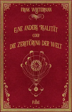 Westermann |  Eine andere Realität oder Die Zerstörung der Welt | eBook | Sack Fachmedien