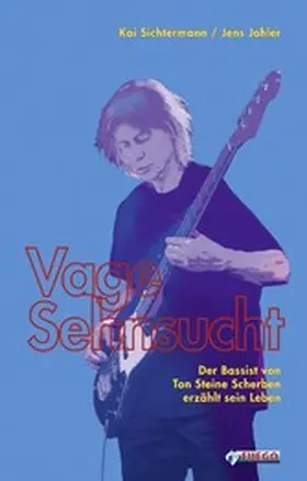 Sichtermann / Johler |  Vage Sehnsucht | eBook | Sack Fachmedien