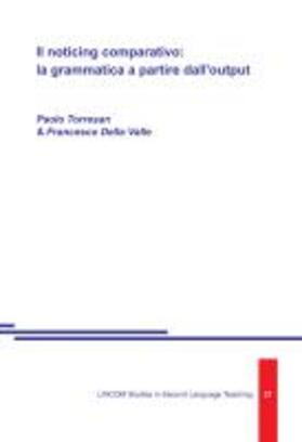 Torresan / Della Valle |  Il noticing comparativo: la grammatica a partire dall’output | Buch |  Sack Fachmedien