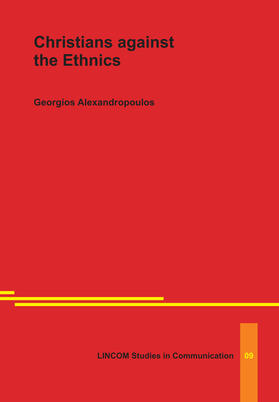 Alexandropoulos |  Christians against the Ethnics | Buch |  Sack Fachmedien