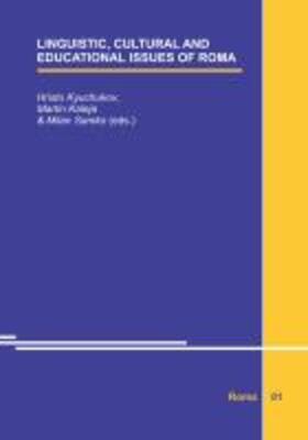 Kyuchukov / Kaleja / Samko |  Linguistic, Cultural, and Educational Issues of Roma | Buch |  Sack Fachmedien