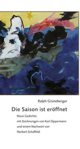 Grüneberger |  Die Saison ist eröffnet | Buch |  Sack Fachmedien