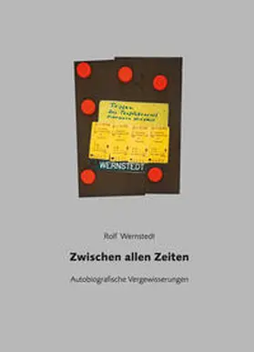 Wernstedt |  Zwischen allen Zeiten | Buch |  Sack Fachmedien