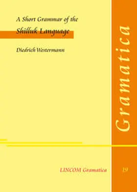 Westermann |  A Short Grammar of the Shilluk Language | Buch |  Sack Fachmedien