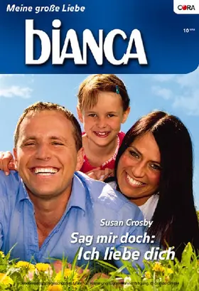 Crosby | Sag mir doch: Ich liebe dich | E-Book | www2.sack.de