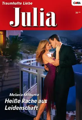 Milburne |  Heiße Rache aus Leidenschaft | eBook | Sack Fachmedien