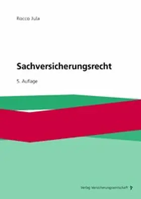 Jula |  Sachversicherungsrecht | eBook | Sack Fachmedien