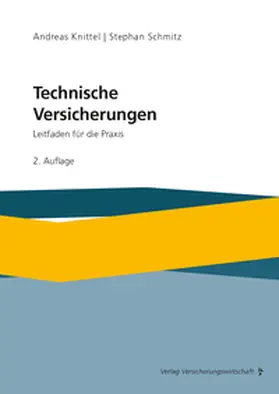 Knittel / Schmitz |  Technische Versicherungen | eBook | Sack Fachmedien