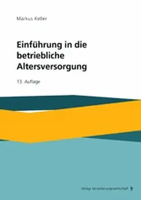 Keller |  Einführung in die betriebliche Altersversorgung | eBook | Sack Fachmedien