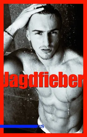 Bartholomae / Crauer / Hartmann |  Jagdfieber | eBook | Sack Fachmedien