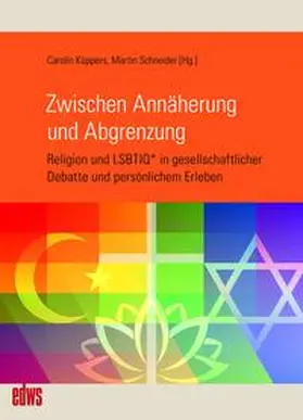 Küppers / Schneider |  Zwischen Annäherung und Abgrenzung | Buch |  Sack Fachmedien